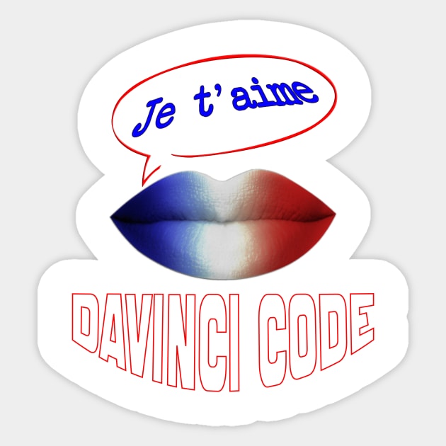 FRENCH KISS JE T'AIME DA VINCI CODE Sticker by ShamSahid